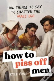 Capa do artigo How To Piss Off Men