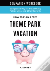 Capa do artigo How To Plan A Free Theme Park Vacation Companion Workbook