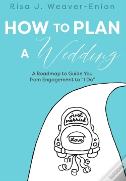 Capa do artigo How To Plan A Wedding: A Roadmap To Guid