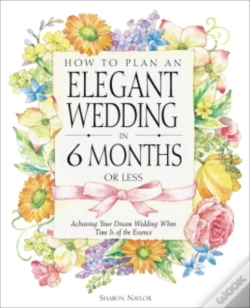 Capa do artigo How To Plan An Elegant Wedding In 6 Months Or Less