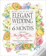 Capa do artigo How To Plan An Elegant Wedding In 6 Months Or Less