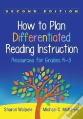 How To Plan Differentiated Reading Instruction, Second Edition