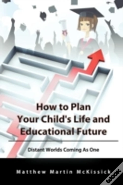 Capa do artigo How To Plan Your Child'S Life And Educational Future