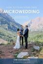 How To Plan Your Own Microwedding - Preview