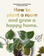 How To Plant A Room - Preview