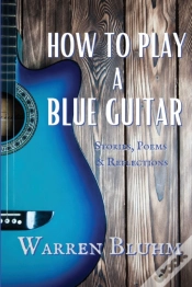 Capa do artigo How To Play A Blue Guitar
