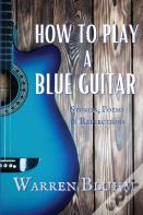 How To Play A Blue Guitar