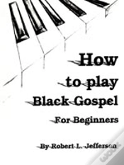 Capa do artigo How To Play Black Gospel