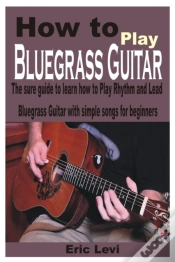 Capa do artigo How To Play Bluegrass Guitar