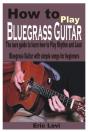 How To Play Bluegrass Guitar - Preview