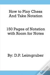 Capa do artigo How To Play Chess And Take Notation