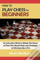 How To Play Chess For Beginners