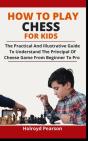 How To Play Chess For Kids - Preview