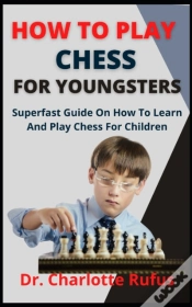 Capa do artigo How To Play Chess For Youngsters