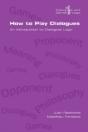 How To Play Dialogues. An Introduction To Dialogical Logic - Preview
