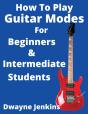 How To Play Guitar Modes - Preview