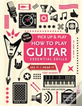 How To Play Guitar (Pick Up & Play)