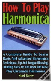 How To Play Harmonica
