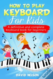 How To Play Keyboard For Kids