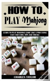 Capa do artigo How To Play Mahjong