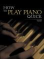 How To Play Piano Quick - Preview
