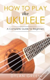 Capa do artigo How To Play The Ukulele