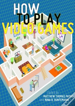 Capa do artigo How To Play Video Games