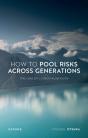 How To Pool Risks Across Generations - Preview
