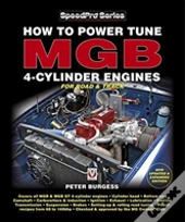 How To Power Tune Mgb 4-Cylinder Engines