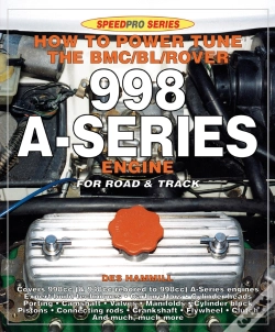 Capa do artigo How To Power Tune The Bmc/Bl/Rover 998 A-Series Engine For Road & Track