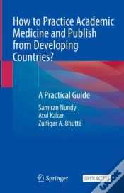 Capa do artigo How To Practice Academic Medicine And Publish From Developing Countries?
