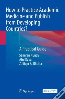 Capa do artigo How To Practice Academic Medicine And Publish From Developing Countries?