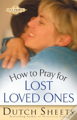 Capa do artigo How To Pray For Lost Loved Ones