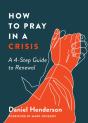 How To Pray In A Crisis - Preview