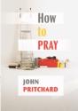 How To Pray - Preview