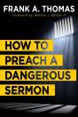 How To Preach A Dangerous Sermon - Preview