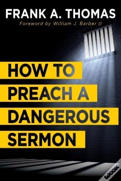 Capa do artigo How To Preach A Dangerous Sermon