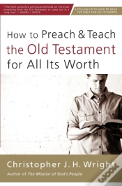 Capa do artigo How To Preach And Teach The Old Testament For All Its Worth