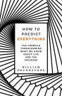 How To Predict Everything - Preview