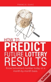 Capa do artigo How To Predict Future Lottery Results