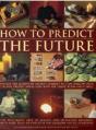 How To Predict The Future - Preview