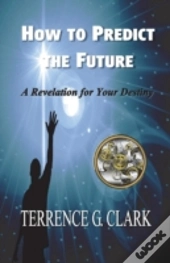 How To Predict The Future