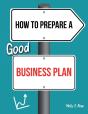 How To Prepare A Good Business Plan - Preview