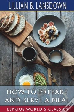 Capa do artigo How To Prepare And Serve A Meal  Esprios