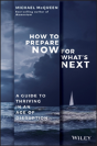 How To Prepare Now For What'S Next - Preview