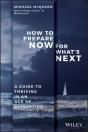 How To Prepare Now For What'S Next - Preview