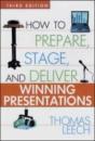 How To Prepare, Stage, And Deliver Winning Presentations - Preview