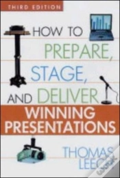 Capa do artigo How To Prepare, Stage, And Deliver Winning Presentations