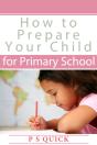 How To Prepare Your Child For Primary School - Preview