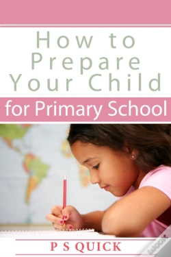 Capa do artigo How To Prepare Your Child For Primary School